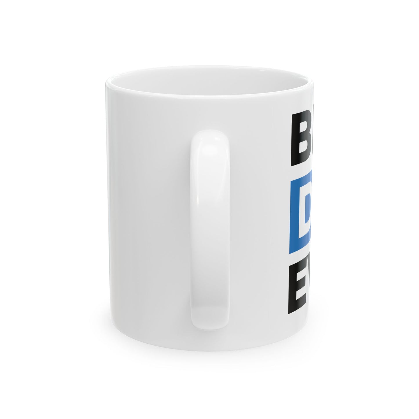 Best Dad Ever Fathers Day Mug
