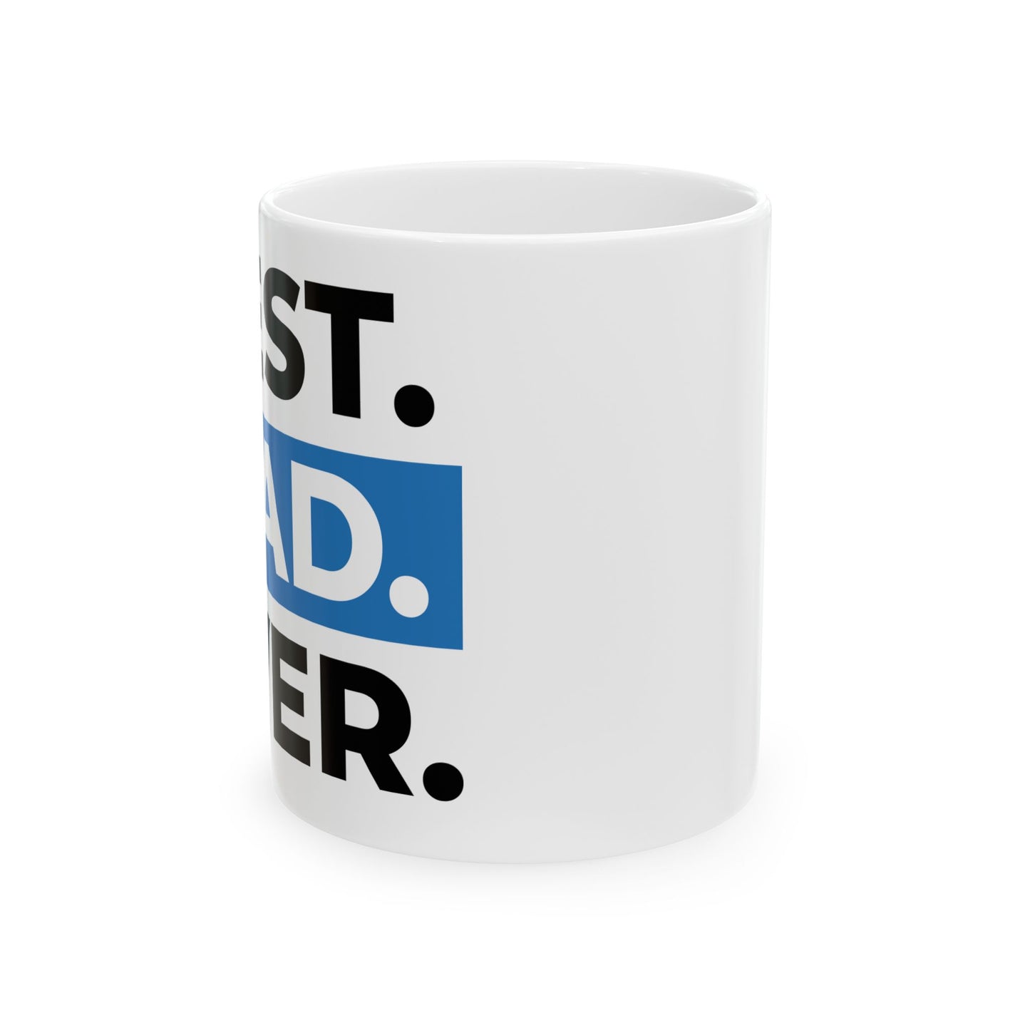 Best Dad Ever Fathers Day Mug
