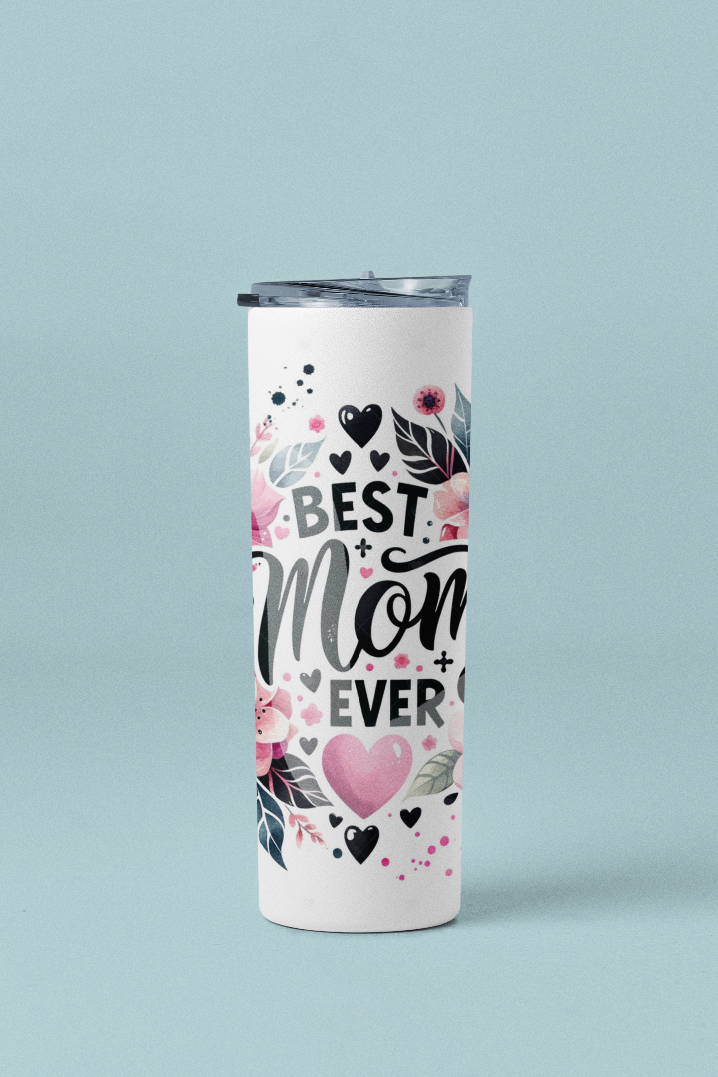 Mother Day- Best Mom Ever