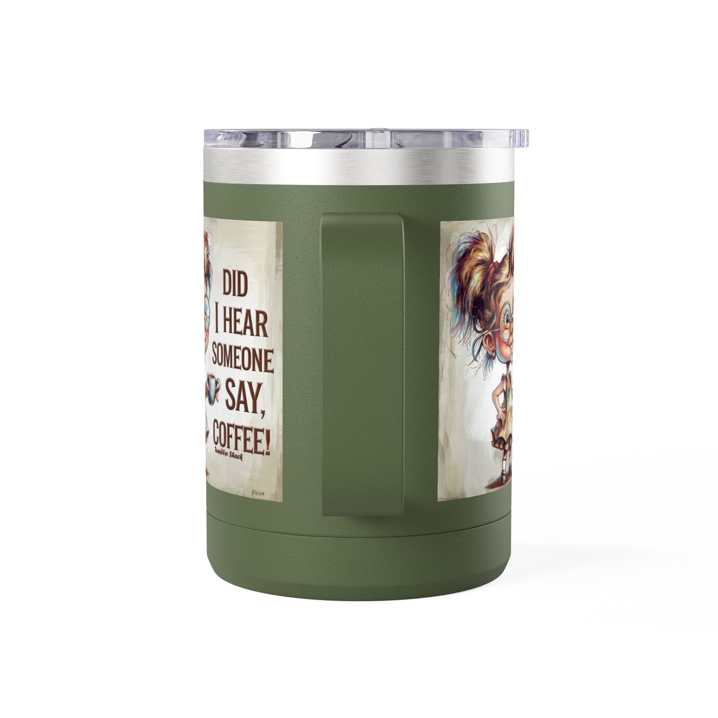 Coffee Mug — "Did I Hear Someone Say, Coffee!" Cute Girl Illustration 15oz Tumbler